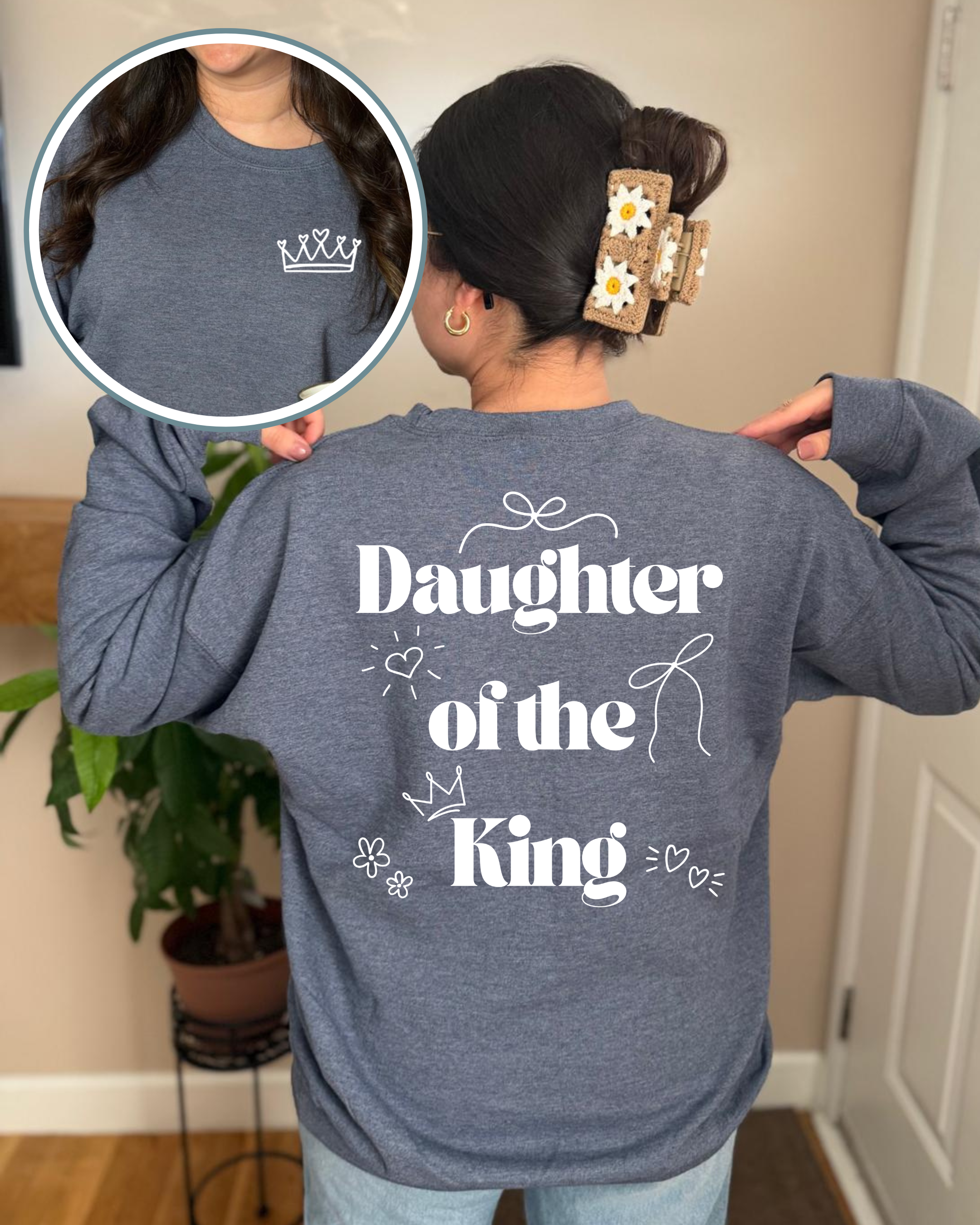 Daughter of the King Sweatshirt