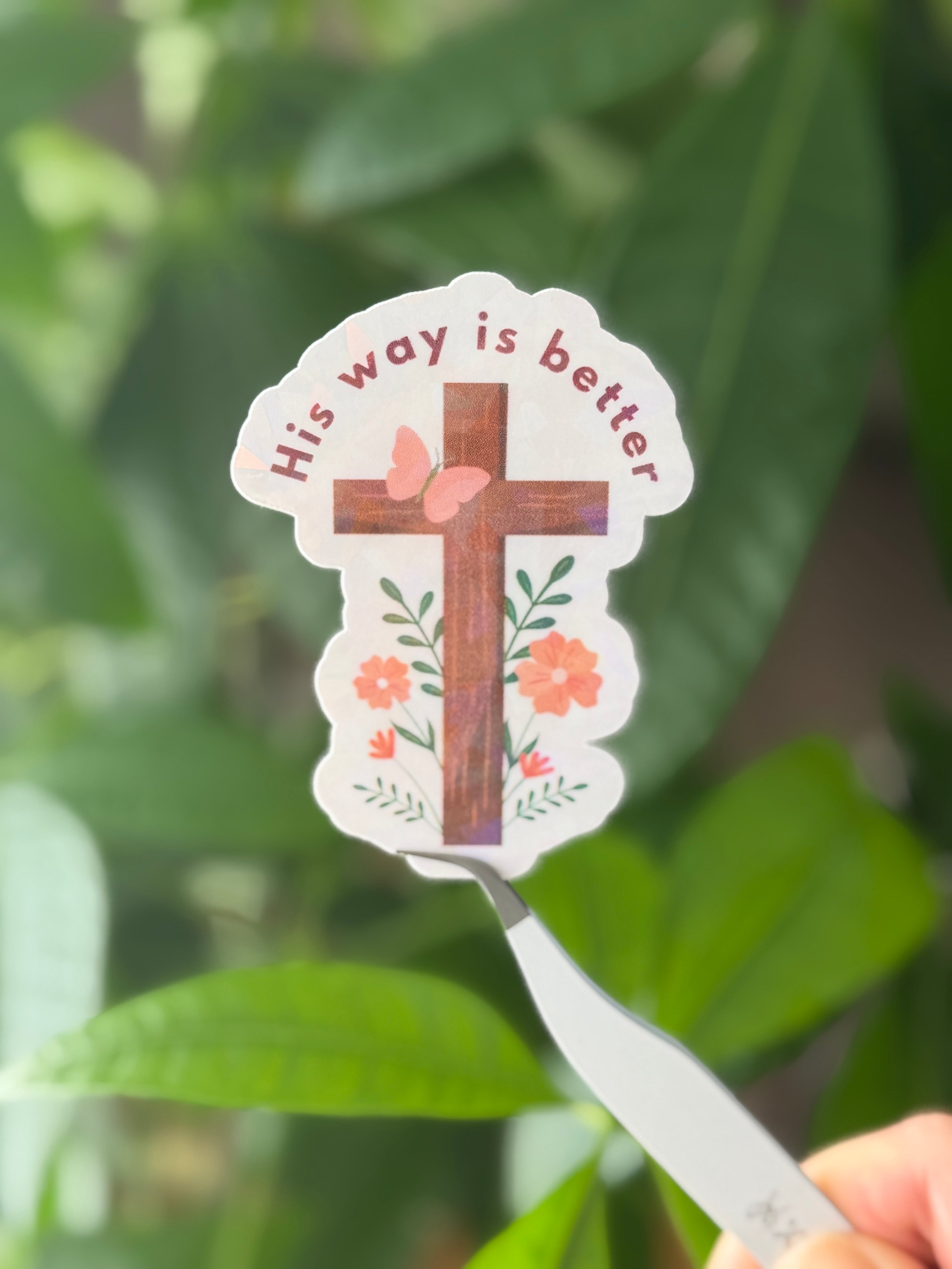 His Way is Better Sticker