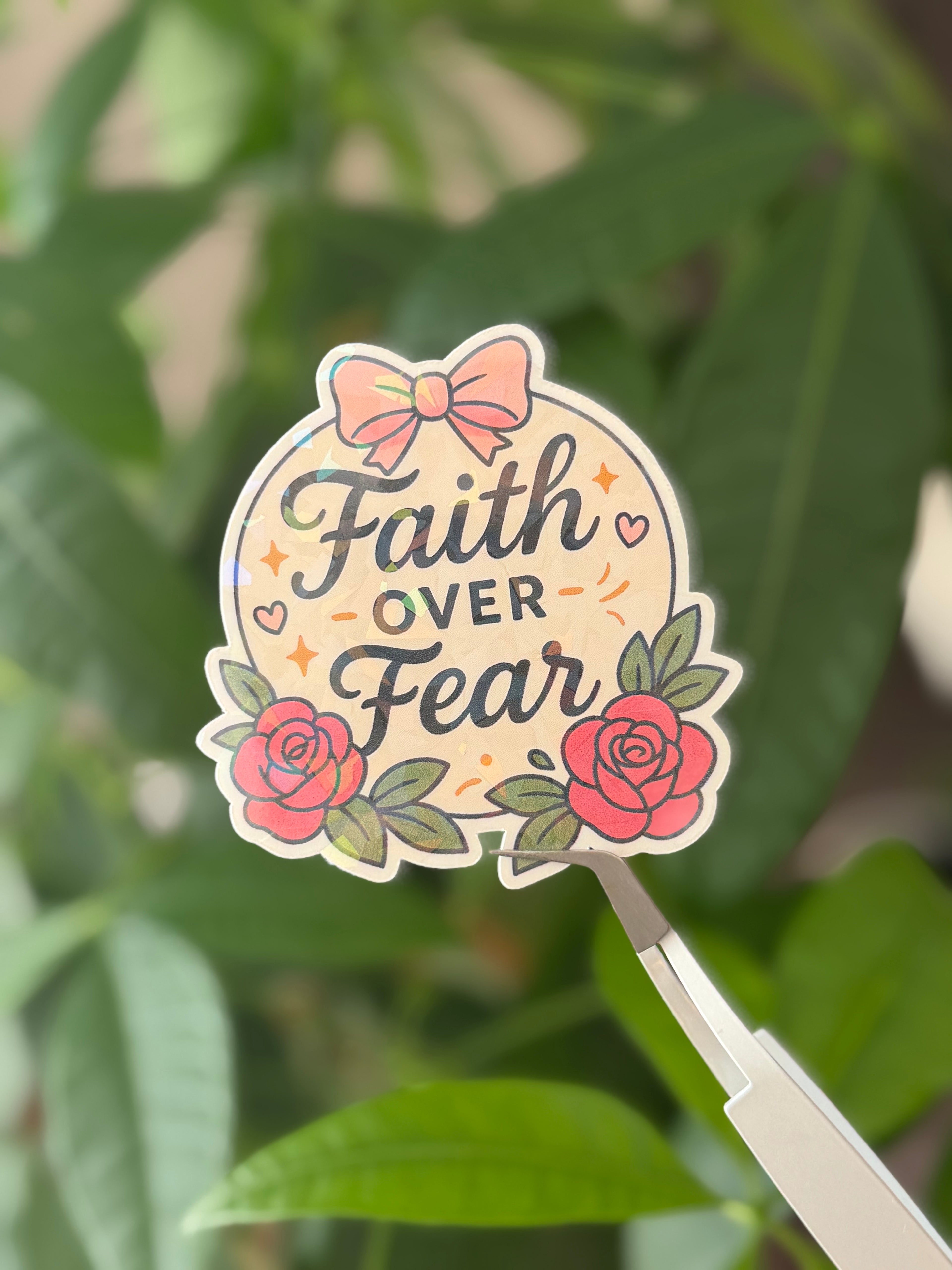 Faith over Fear Sticker.